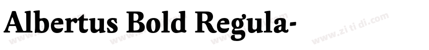 Albertus Bold Regula字体转换 Albertus Bold Regula字体转换